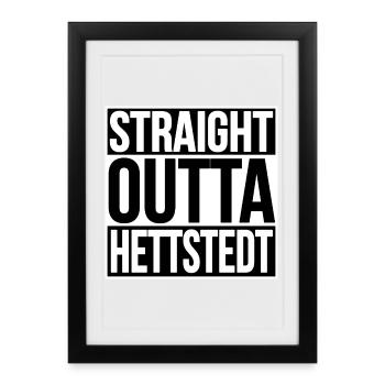 STRAIGHT OUTTA Hettstedt - Framed poster (27 × 37 cm) - black - Front