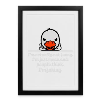 Duck Middle Finger Not Funny Mean People Think Joke - Framed poster (27 × 37 cm) - black - Front