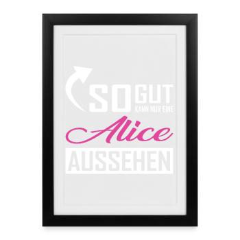 Seule une Alice peut être aussi belle - Affiche encadrée (27 × 37 cm) - noir - Devant