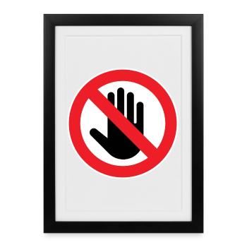 Caution Do Not Touch, Do Not Touch Symbol - Framed poster (27 × 37 cm) - black - Front