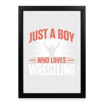 Juste un garçon qui aime la lutte - Affiche encadrée (27 × 37 cm) - noir - Devant