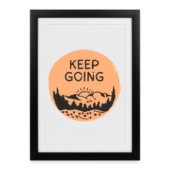 Keep Going / Mountain Scenery Sunrise - Framed poster (27 × 37 cm) - black - Front