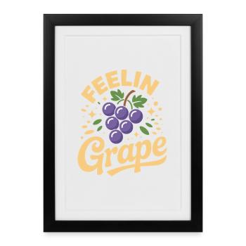 Feelin Grape - Affiche encadrée (27 × 37 cm) - noir - Devant