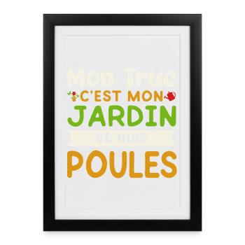 Mon jardin Mes poules humour jardinage jardinier - Affiche encadrée (27 × 37 cm) - noir - Devant