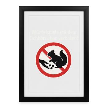 Plaisanterie du panneau d’interdiction du jeu de dés écureuil - Affiche encadrée (27 × 37 cm) - noir - Devant