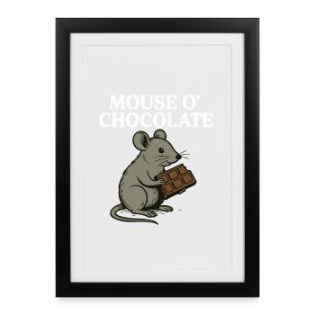 Mouse o’Chocolate Jeu de mots drôle Mouse - Affiche encadrée (27 × 37 cm) - noir - Devant