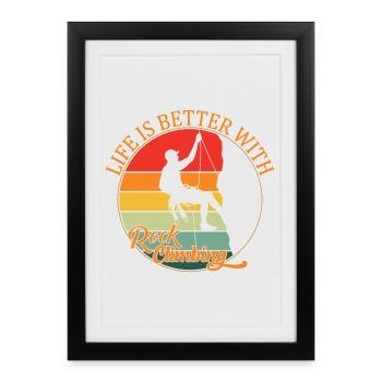 La vie est meilleure avec l’escalade - Affiche encadrée (27 × 37 cm) - noir - Devant