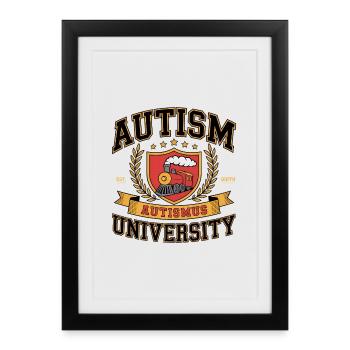 Autism University - Funny Gen Alpha Memes - Affiche encadrée (27 × 37 cm) - noir - Devant