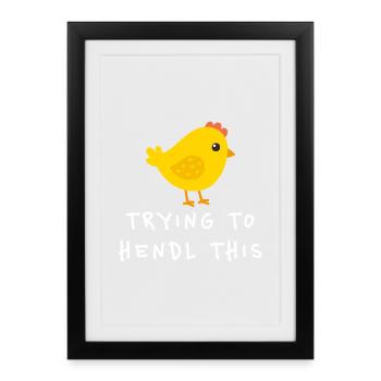 Trying To Hendl This Funny Dialect Saying - Framed poster (27 × 37 cm) - black - Front