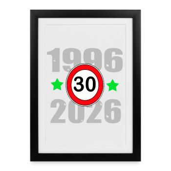 Birthday 30 , 30 years1996 to 2026 - Framed poster (27 × 37 cm) - black - Front