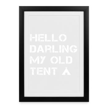 Bonjour chéri, ma vieille tente - Affiche encadrée (27 × 37 cm) - noir - Devant