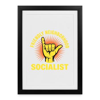 Sympathique Voisin Socialiste - Drôle de socialisme des - Affiche encadrée (27 × 37 cm) - noir - Devant