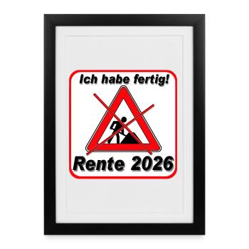 I've finished, pension 2026 - Framed poster (27 × 37 cm) - black - Front
