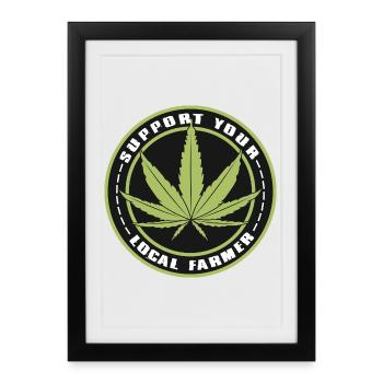 Support Your Local Farmer - Cannabis Hemp Outfit - Framed poster (27 × 37 cm) - black - Front