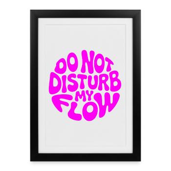 do not disturb my flow pink branded - Framed poster (27 × 37 cm) - black - Front