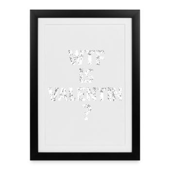 WTF Is Valentin - Framed poster (27 × 37 cm) - black - Front