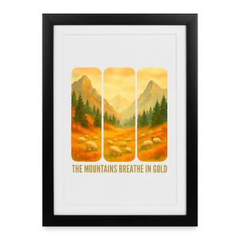 Mountains breathing gold - Framed poster (27 × 37 cm) - black - Front