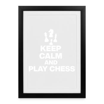 RESTE CALME ET JOUE AUX ÉCHECS ! JOUEUR D’ÉCHECS BLANC - Affiche encadrée (27 × 37 cm) - noir - Devant