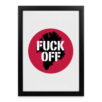 Va te faire foutre! - Groenland / Grønland - Affiche encadrée (27 × 37 cm) - noir - Devant