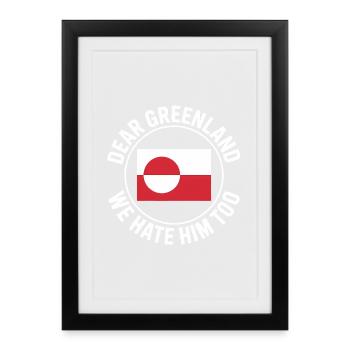 Nous le détestons aussi - Groenland / Grønland - Affiche encadrée (27 × 37 cm) - noir - Devant