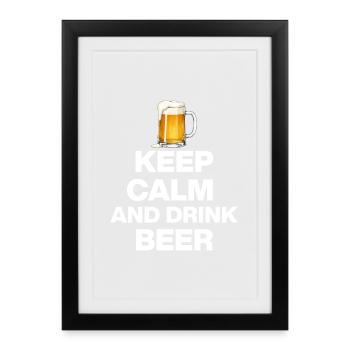 RESTE CALME ET BOIS DE LA BIÈRE ! LES AMATEURS DE BIÈRE CÉLÈBRENT W - Affiche encadrée (27 × 37 cm) - noir - Devant