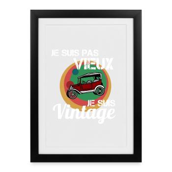 I'm Not Old Vintage Automobile - Framed poster (27 × 37 cm) - black - Front