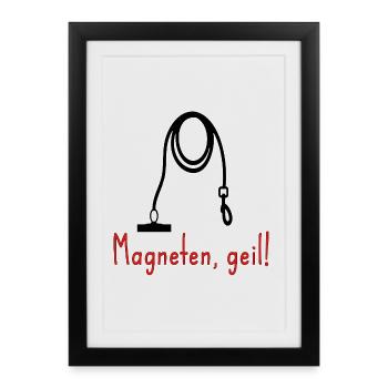 Magnets, awesome! Magnet Fishing Hobby Treasure Hunt - Framed poster (27 × 37 cm) - black - Front