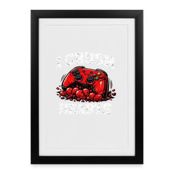 La Saint-Valentin : j’écrase mon cœur, amoureux des jeux vidéo - Affiche encadrée (27 × 37 cm) - noir - Devant