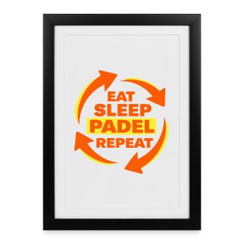Déclaration d’athlète récurrent Eat Sleep Padel - Affiche encadrée (27 × 37 cm) - noir - Devant