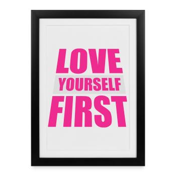 Love Yourself First Self-Love Self-Care - Framed poster (27 × 37 cm) - black - Front