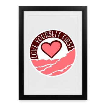 Love Yourself First Self-Love Self-Care - Framed poster (27 × 37 cm) - black - Front