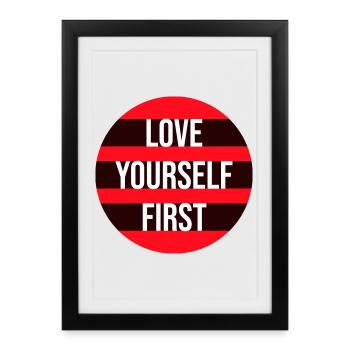 Love Yourself First Self-Love Self-Care - Framed poster (27 × 37 cm) - black - Front