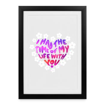 J’ai passé le meilleur moment de ma vie avec toi - Affiche encadrée (27 × 37 cm) - noir - Devant