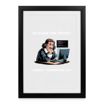 Philosopher Descartes Meme - for dark background - Framed poster (27 × 37 cm) - black - Front
