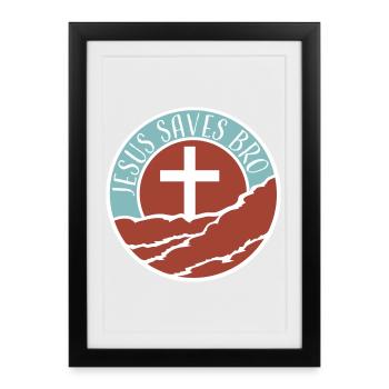 Jesus Saves Bro Funny Religious Saying Faith Logo - Framed poster (27 × 37 cm) - black - Front