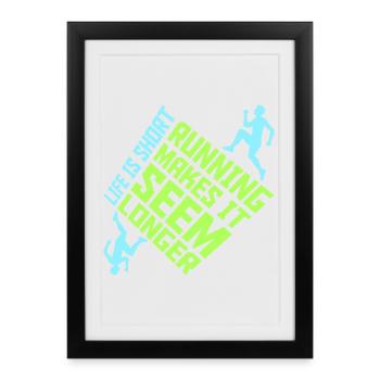 Life Is Short Running Makes It Seem Longer Funny - Framed poster (27 × 37 cm) - black - Front