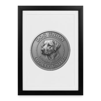 Labrador Retriever - Loyalty United - Union des Chiens - Affiche encadrée (27 × 37 cm) - noir - Devant