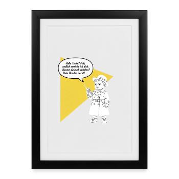 Bonjour tante - tu décroches ? Ton frère est drôle, agaçant - Affiche encadrée (27 × 37 cm) - noir - Devant