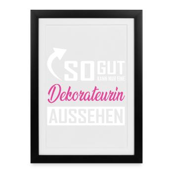 Seul un décorateur peut être aussi beau - Affiche encadrée (27 × 37 cm) - noir - Devant