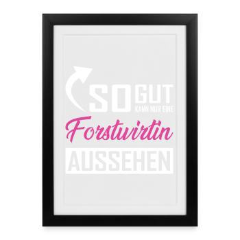 Seul un forestier peut être aussi beau - Affiche encadrée (27 × 37 cm) - noir - Devant