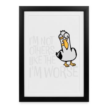Mouette folle, je ne suis pas comme les autres, je suis pire - Affiche encadrée (27 × 37 cm) - noir - Devant