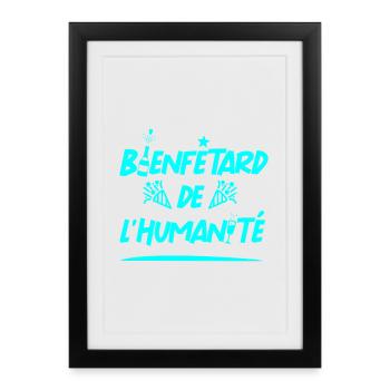 BIENFÊTARD DE L'HUMANITÉ - jeu de mots humour fête - Affiche encadrée (27 × 37 cm) - noir - Devant