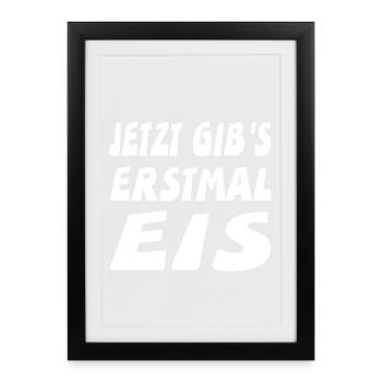 Eis - Gerahmtes Poster (27 × 37 cm) - Schwarz - Vorne