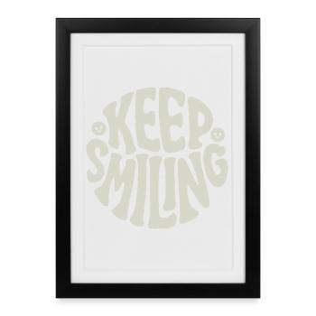Continuez de sourire Typographie en gras Citation positive - Affiche encadrée (27 × 37 cm) - noir - Devant