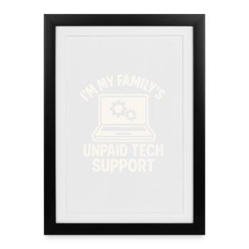 Blague familiale sur le support technique non rémunéré - Affiche encadrée (27 × 37 cm) - noir - Devant