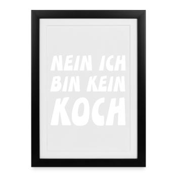 Koch - Gerahmtes Poster (27 × 37 cm) - Schwarz - Vorne