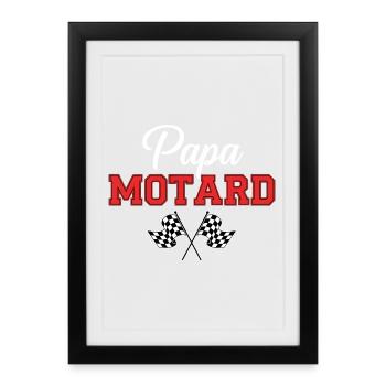 idee cadeau motard PAPA MOTARD - Affiche encadrée (27 × 37 cm) - noir - Devant