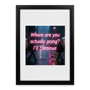 Citation de Neon Rain Street - Affiche encadrée (27 × 37 cm) - noir - Devant