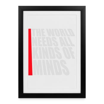 The World Needs All Kinds Of Minds Inspirational - Framed poster (27 × 37 cm) - black - Front