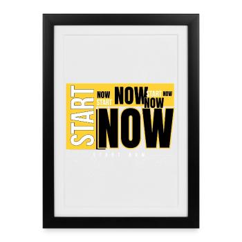 Commencez dès maintenant Typographie en gras - Affiche encadrée (27 × 37 cm) - noir - Devant